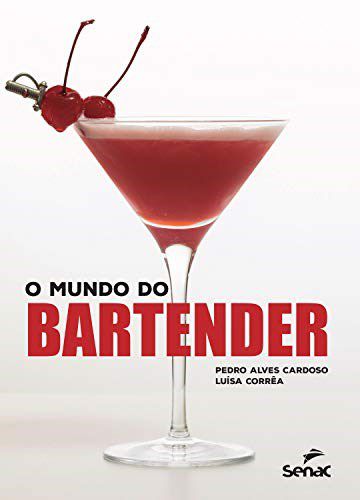 Livro O Mundo do Bartender