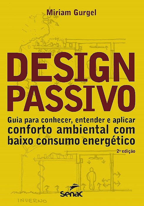 Livro Design Passivo: Guia para Conhecer, Entender e Aplicar Conforto Ambiental