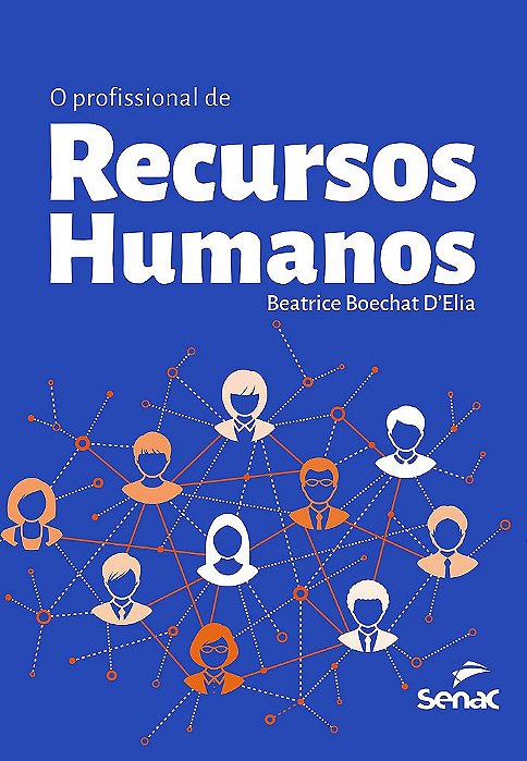 Livro Profissional de Recursos Humanos, O - Beatrice Boechat d E