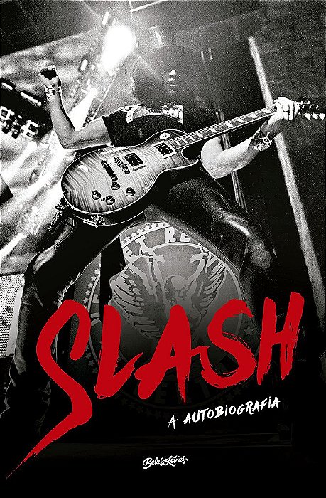 Livro Slash: a Autobiografia:  Parece Exagero, Mas Aconteceu  Slash
