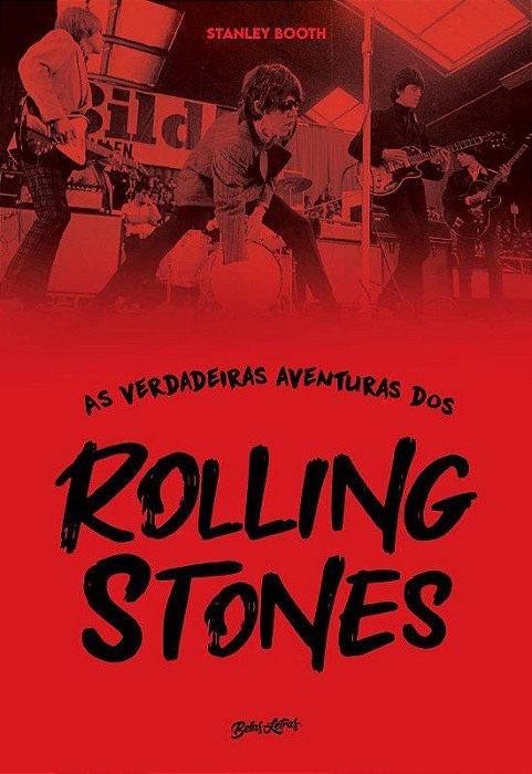 Livro Verdadeiras Aventuras dos Rolling Stones, as - Booth
