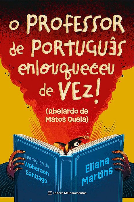 Livro Professor de Portugues Enlouqueceu de Vez!, O - Martins