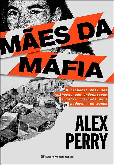 Livro Maes da Mafia: a Historia Real das Mulheres Que Enfrentaram a Mafia Italian - Perry