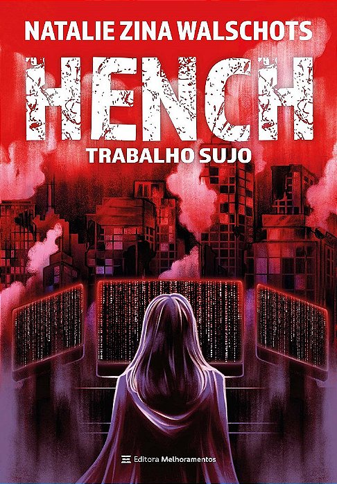 Livro Hench - Trabalho Sujo - Walschots