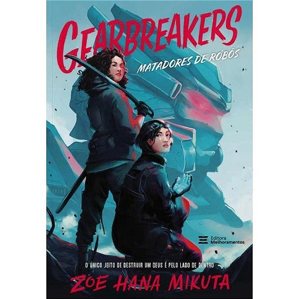 Livro Gearbreakers: Matadores de Robôs - Mikuta
