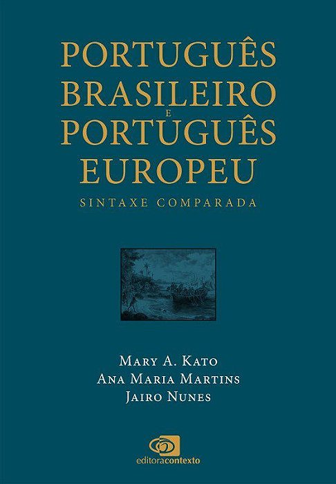 Livro Português Brasileiro e Português Europeu Sintaxe Comparada
