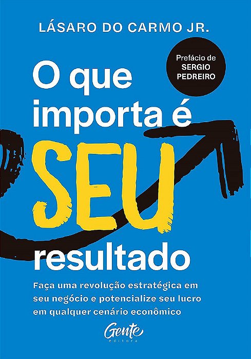 Livro OQue Importa é Seu Resultado  Carmo Jr