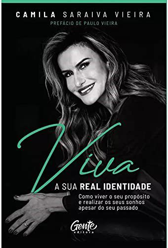 Livro Viva a Sua Real Identidade - Vieira - Gente