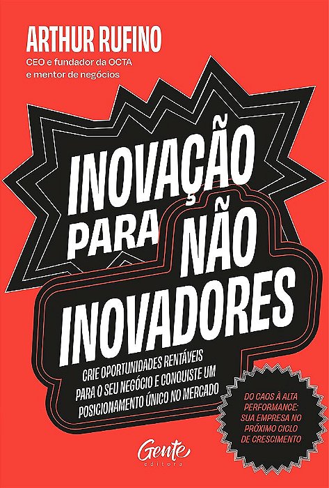 Livro Inovação para Não Inovadores - Rufino