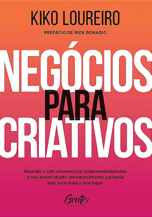 Livro Negócios para Criativos - Loureiro