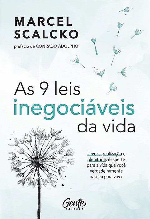 Livro As 9 Leis Inegociáveis da Vida - Scalcko - Gente