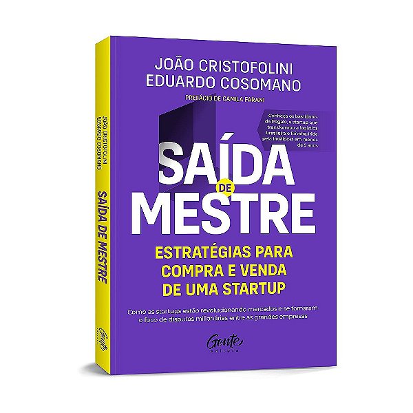 Livro Saida de Mestre: Estrategias para Compra e Venda de Uma Startup: Como as st - Cristofolini/cosoman