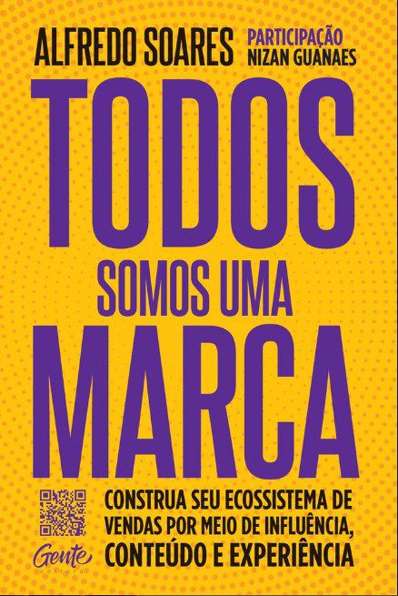 Livro Todos Somos uma Marca - Soares - Gente