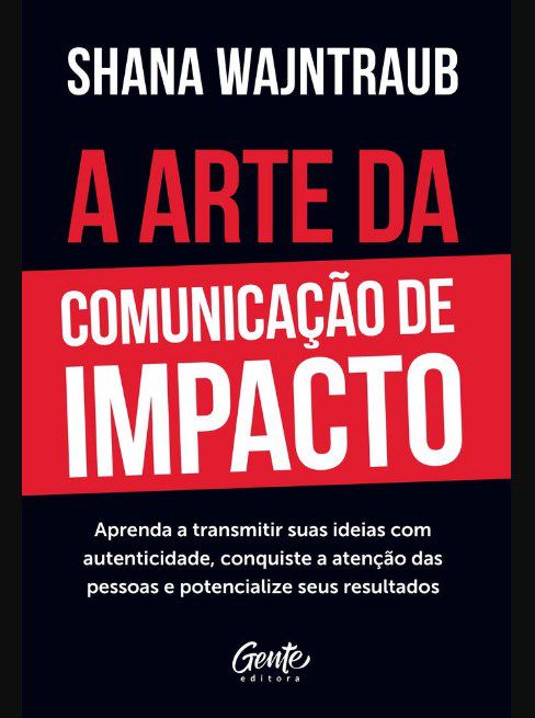 Livro A Arte da Comunicação de Impacto