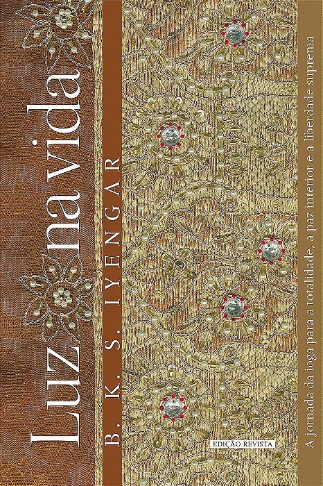 Livro Luz Na Vida - Ed. Revista - Iyengar - Summus