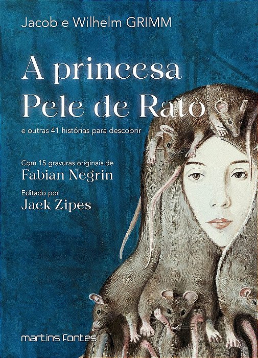 Livro Princesa Pele de Rato: e Outras 41 Historias para Descobrir - Jacob/ Grimm