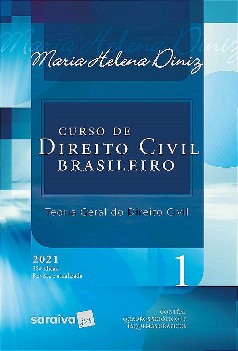 Livro Curso de Direito Civil Brasileiro: Teoria Geral do Direito Civil - Diniz