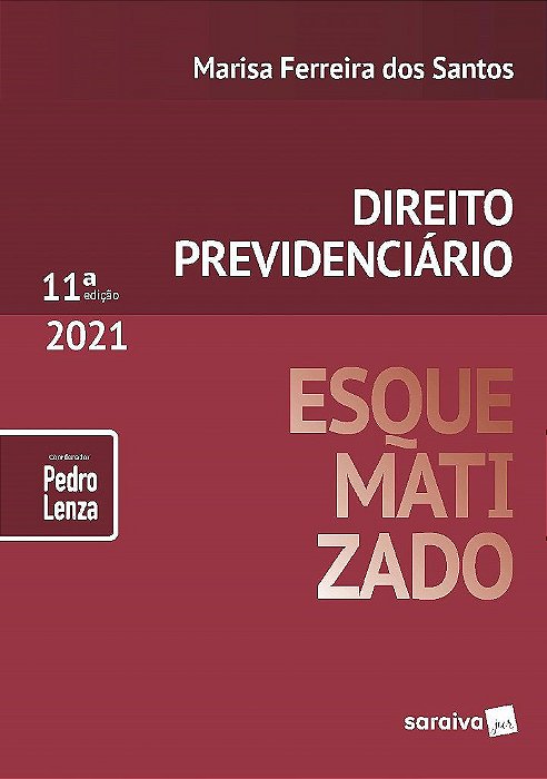 Livro Direito Previdenciario Esquematizado - 11ed/21 - Santos