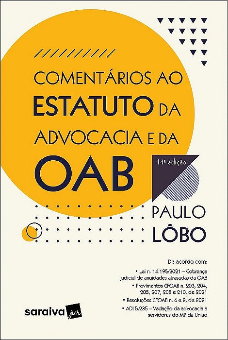 Livro Comentários ao Estatuto da Advocacia e da Oab - Lobo - Saraiva