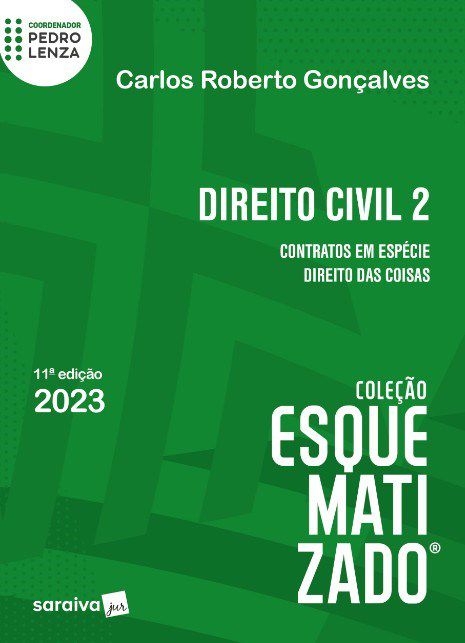 Livro Direito Civil: Contratos em Especie Direito das Coisas - Vol. 2 - Goncalves