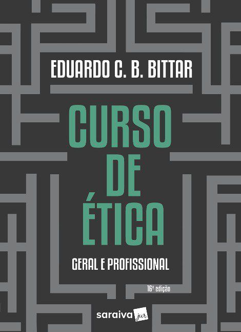 Livro Curso de Etica Geral e Profissional - Bittar