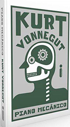 Livro Piano Mecânico - Kurt Vonnegut - Intrínseca