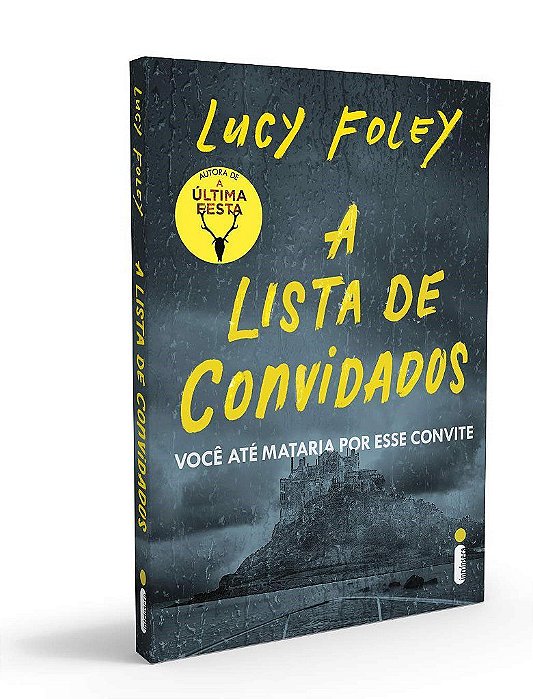 Livro Lista de Convidados, A: Voce Ate Mataria por Esse Convite - Foley