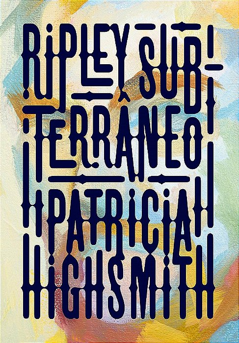 Livro Ripley Subterraneo - Highsmith