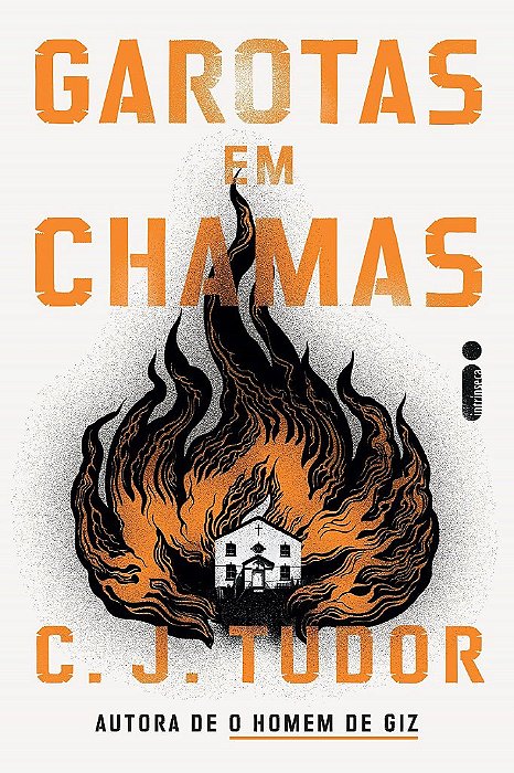 Livro Garotas em Chamas - C.j. Tudor