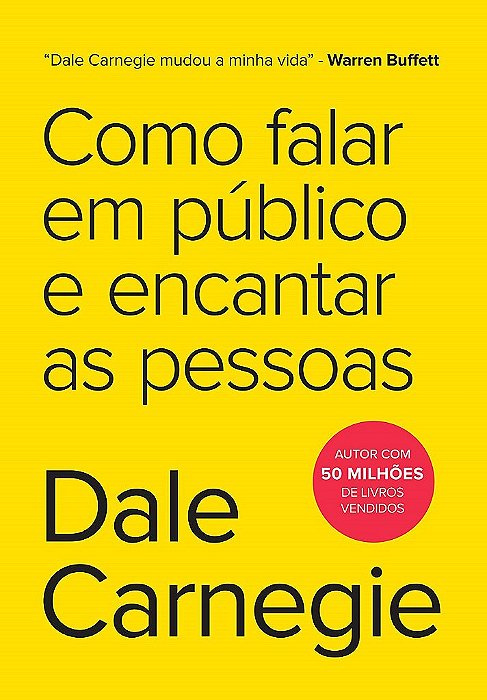 Livro Como Falar em Público e Encantar as Pessoas Carnegie