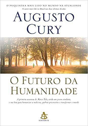 Livro Futuro da Humanidade, O - Cury