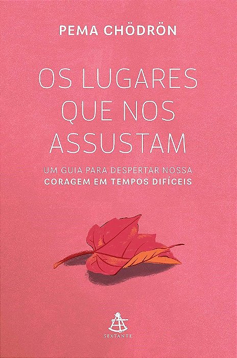 Livro Lugares Que Nos Assustam, os - Chodron