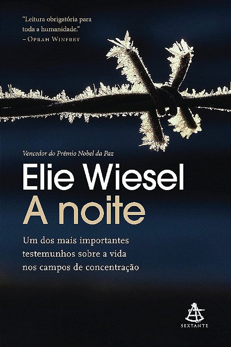 Livro Noite, A: Um dos Mais Importantes Testemunhos sobre a Vida Nos Campos de co - Wiesel