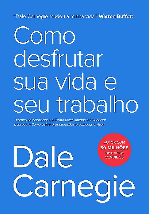 Livro Como Desfrutar Sua Vida e Seu Trabalho - Carnegie