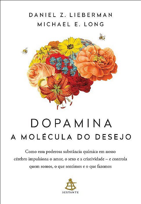 Livro Dopamina: A Molécula do Desejo