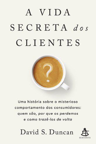 Livro Vida Secreta dos Clientes, A - Duncan