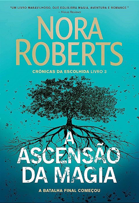 Livro Ascensao da Magia - Cronicas da Escolhida -  Roberts
