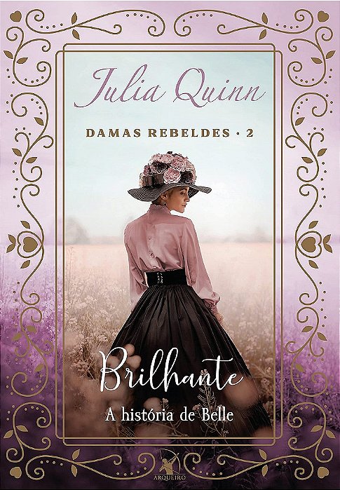 Livro Brilhante (Trilogia Damas Rebeldes Vol  02)  Julia Quinn