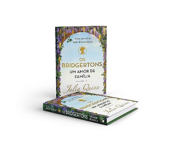 Livro Os Bridgertons, Um Amor de Família - Guia Oficial de Lady Whistledown Autor - Quinn
