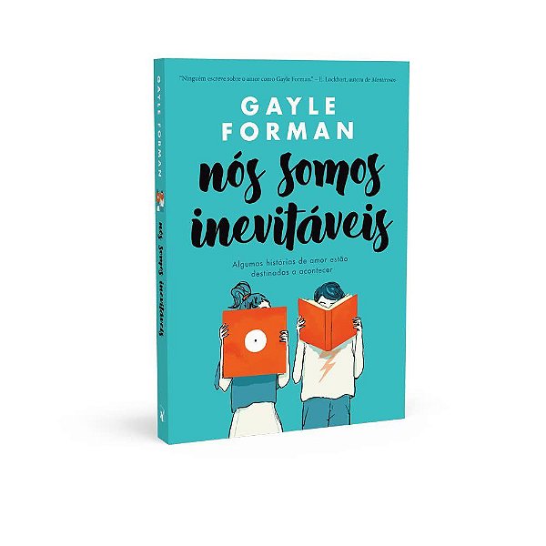 Livro Nos Somos Inevitaveis: Algumas Historias de Amor Estao Destinadas a Acontec - Forman