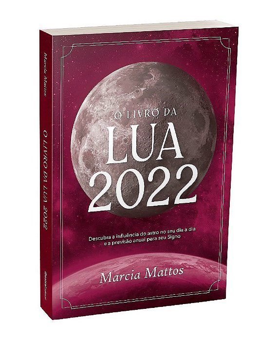 Livro da Lua 2022, O - Mattos - Astral Cultural