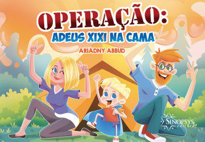 Livro Operação: Adeus Xixi Na Cama - Abbud - Sinopsys