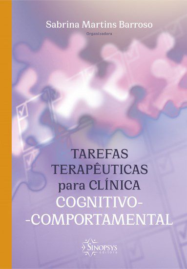 Livro Tarefas Terapêuticas para Clínica Cognitivo-Comportamental