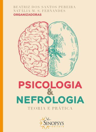 Livro Psicologia e Nefrologia: Teoria e Prática