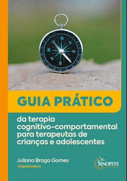 Livro Guia Prático Da Terapia Cognitivo