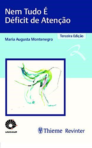 Livro Nem Tudo é Déficit de Atenção