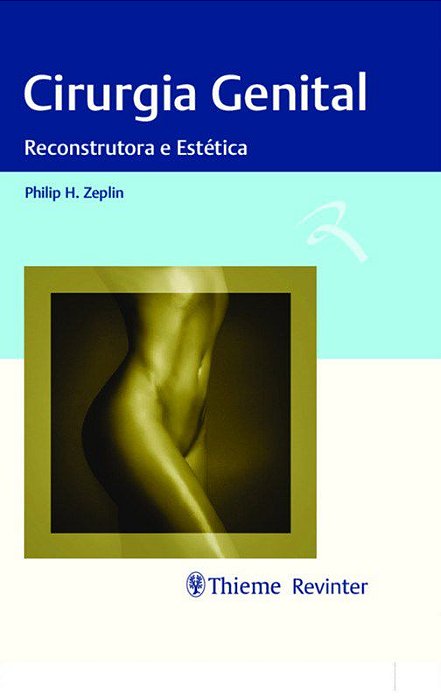 Livro Lifvro Cirurgia Genital: Reconstrutora e Estética  Zeplin