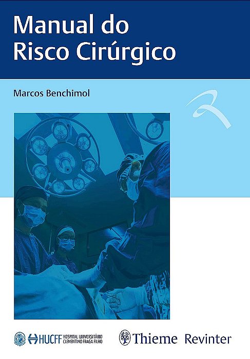 Livro Manual do Risco Cirurgico - Benchimol
