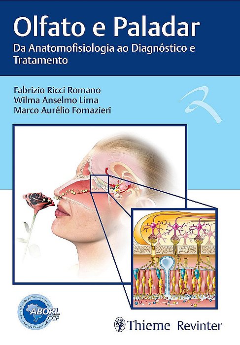 Livro Olfato e Paladar: da Anatomofisiologia ao Diagnostico e Tratamento - Romano - Revinter
