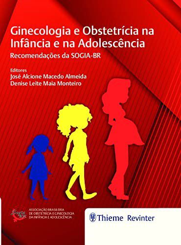 Livro Ginecologia e Obstetrícia Na Infância e na Adolescência